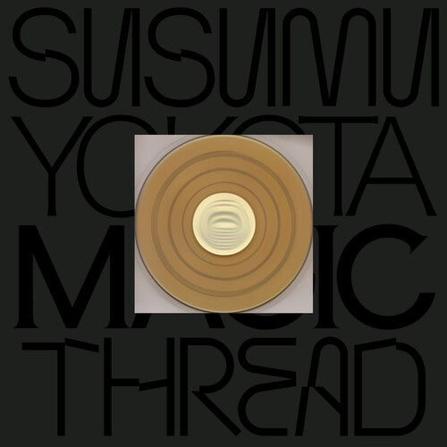 Yokota,susumu - Magic Thread (skintone Edition) - Vinyl Record