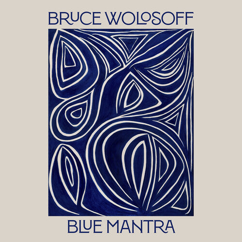 Wolosoff,bruce - Blue Mantra - Music CD