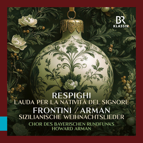 Bavarian Radio Chorus - Respighi: Lauda Per La Nativita Del Signore Fronti - Music CD