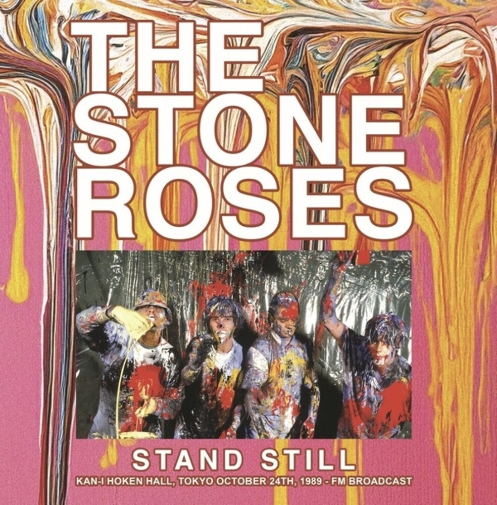 Stone Roses - Stand Still: Kan-I Hoken Hall Tokyo 10-24-1989 [LP] Vinyl Record