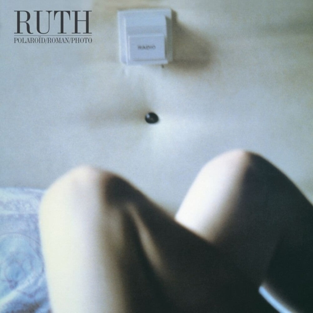 Ruth - Polaroid Roman Photo: 40th Anniversary Edition [LP] Vinyl Record