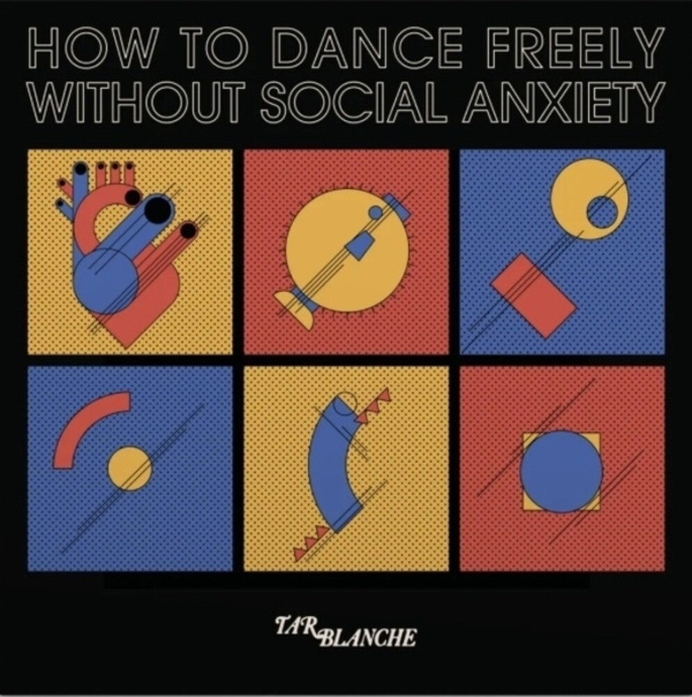 How To Dance Freely Without Social Anxiety [LP] Vinyl Record