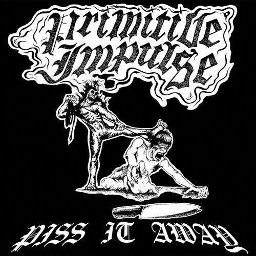 Primitive Impulse - Piss It Away - Vinyl Record
