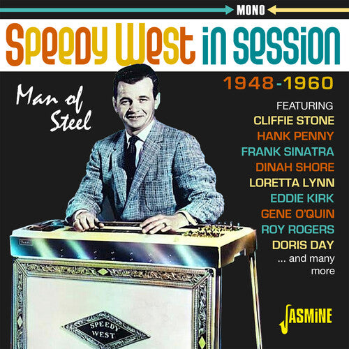 Speedy West In Session: Man Of Steel - 1948-1960 - Speedy West In Session: Man Of Steel - 1948-1960 - Music CD