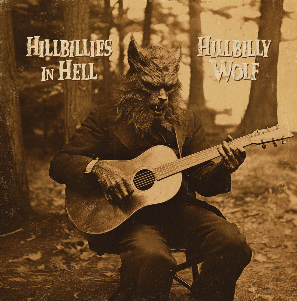 Hillbillies In Hell Hillbilly Wolf / Various (Ltd) - Hillbillies In Hell Hillbilly Wolf / Various [Limited Edition] Vinyl Record