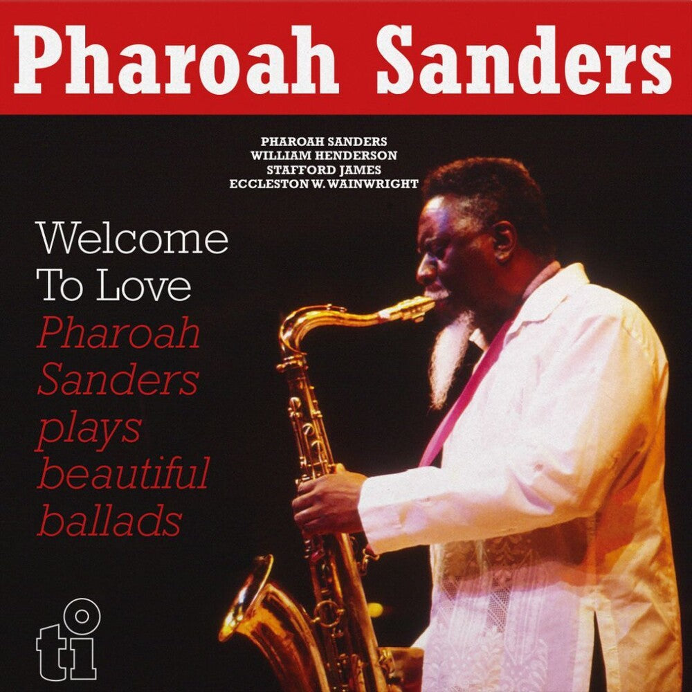 Pharoah Sanders - Welcome To Love [180 Gram] Vinyl Record