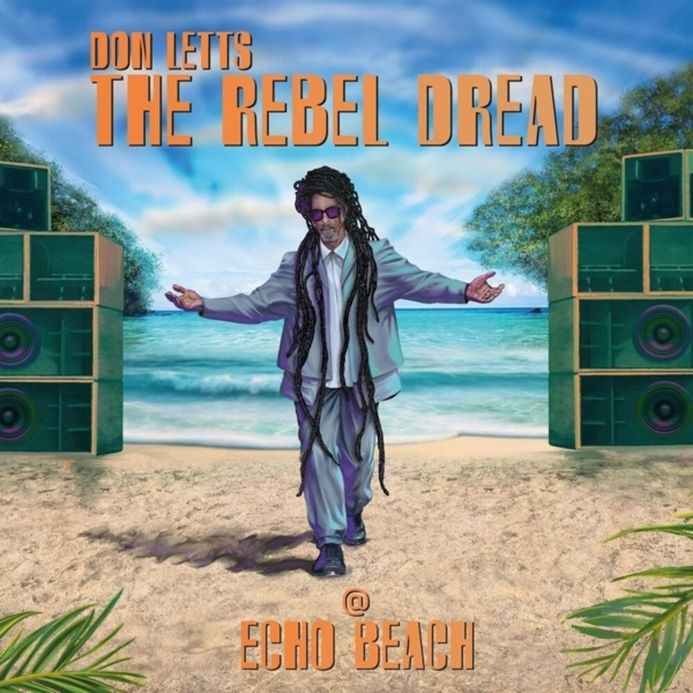Don Letts - Rebel Dread At Echo Beach [LP] Vinyl Record