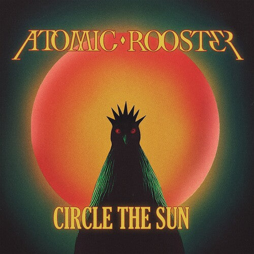 Atomic Rooster - Circle The Sun - Music CD