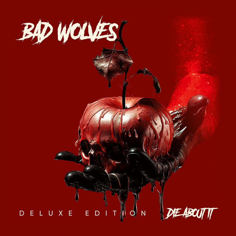 the album cover for Bad Wolves - Die About It (Deluxe) [Deluxe]