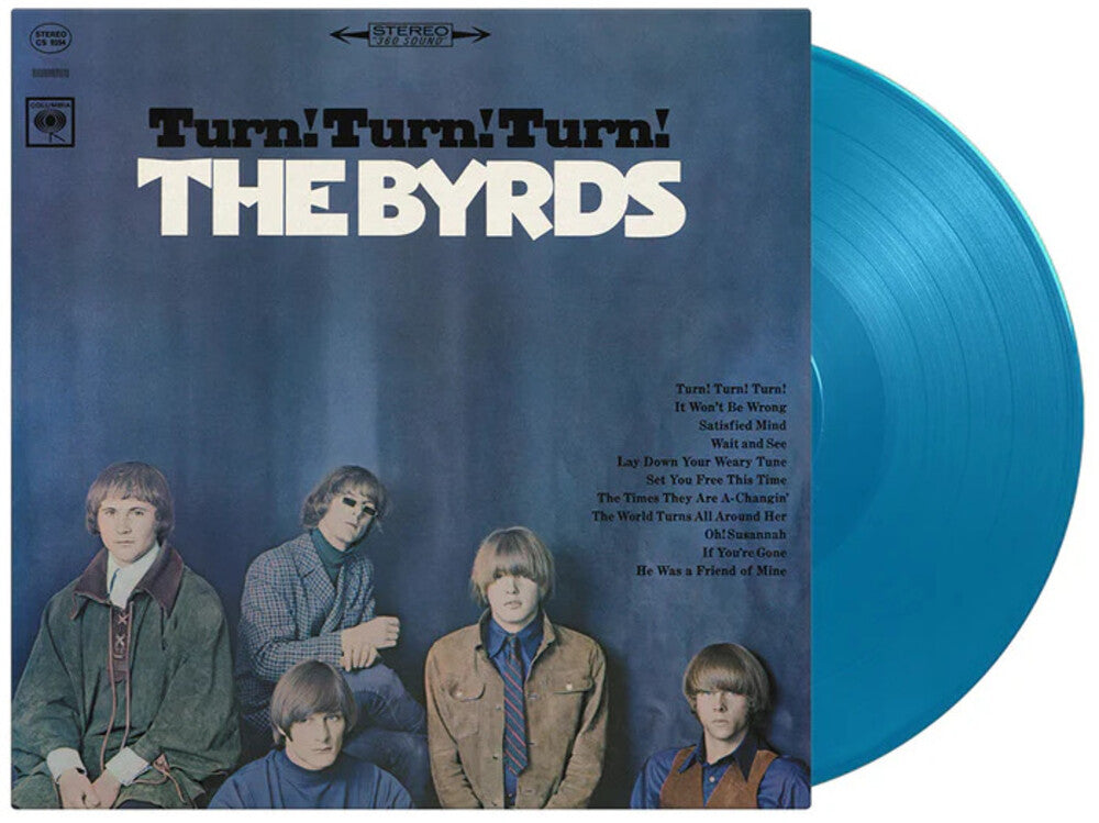 Byrds - Turn Turn Turn (Blue) [Colored Vinyl] [Limited Edition] [180 Gram] (Hol) Vinyl Record