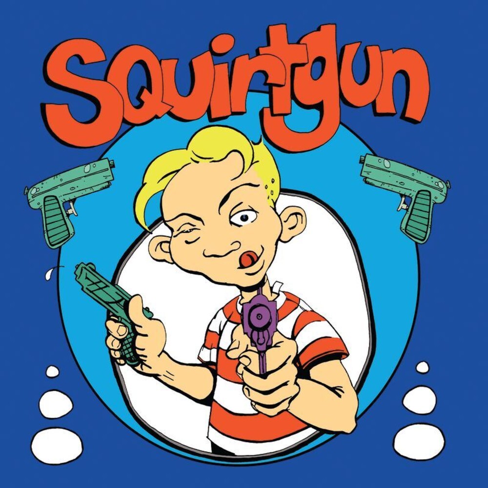 Squirtgun - Squirtgun [LP] Vinyl Record