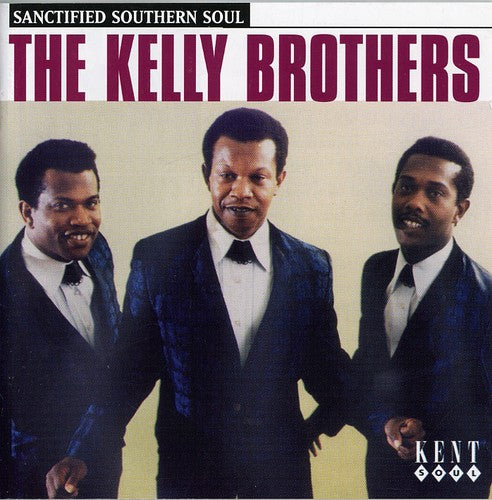 Kelly Brothers - Sanctified Soul - Music CD