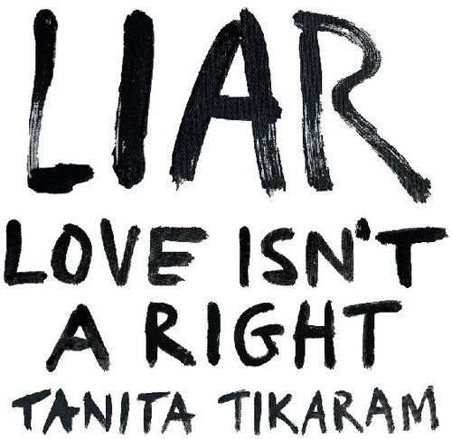 Tikaram,tanita - Liar (love Isn't A Right) - Music CD