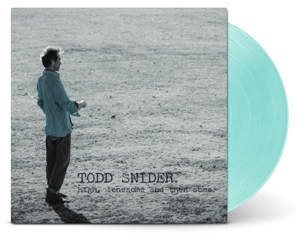 Todd Snider - HIGH, LONESOME, AND THEN SOME [Seaglass LP] Vinyl Record