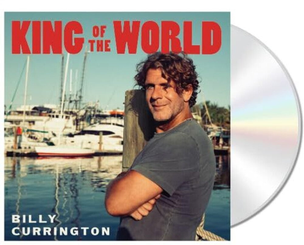 the album cover for Billy Currington - King Of The World