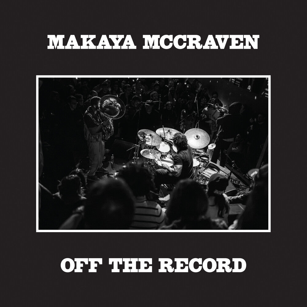 the album cover for Makaya McCraven - Off The Record