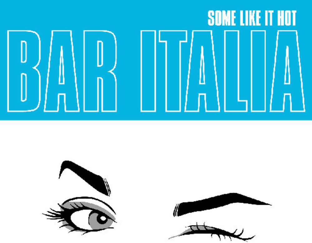 Bar Italia - Some Like It Hot [Colored Vinyl] (Trq) [Indie Exclusive] Vinyl Record