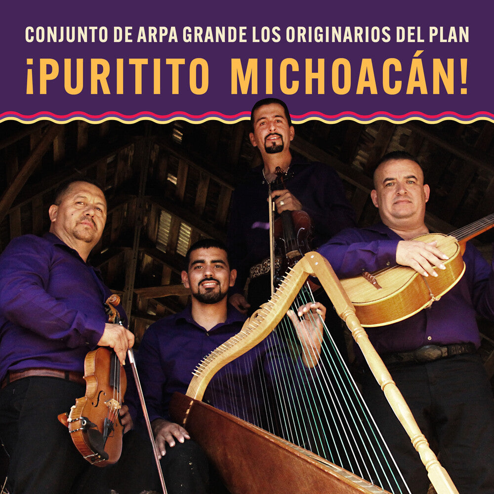 the album cover for Los Originarios Del Plan - Puritito Michoacan: Conjunto De Arpa Grande