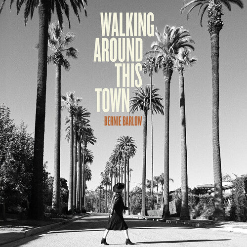 Barlow,bernie - Walking Around This Town - Music CD