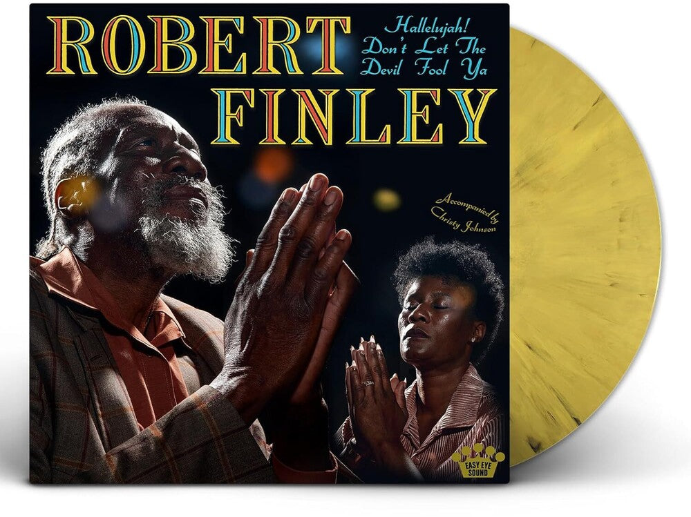 Robert Finley - Hallelujah! Don't Let The Devil Fool Ya  [Yellow / Black Splatter vinyl] Vinyl Record