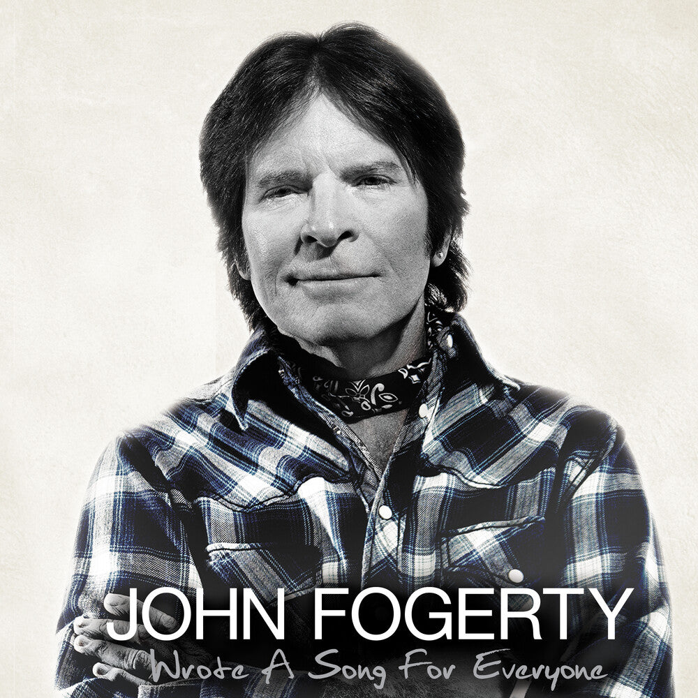 the album cover for John Fogerty - Wrote A Song For Everyone