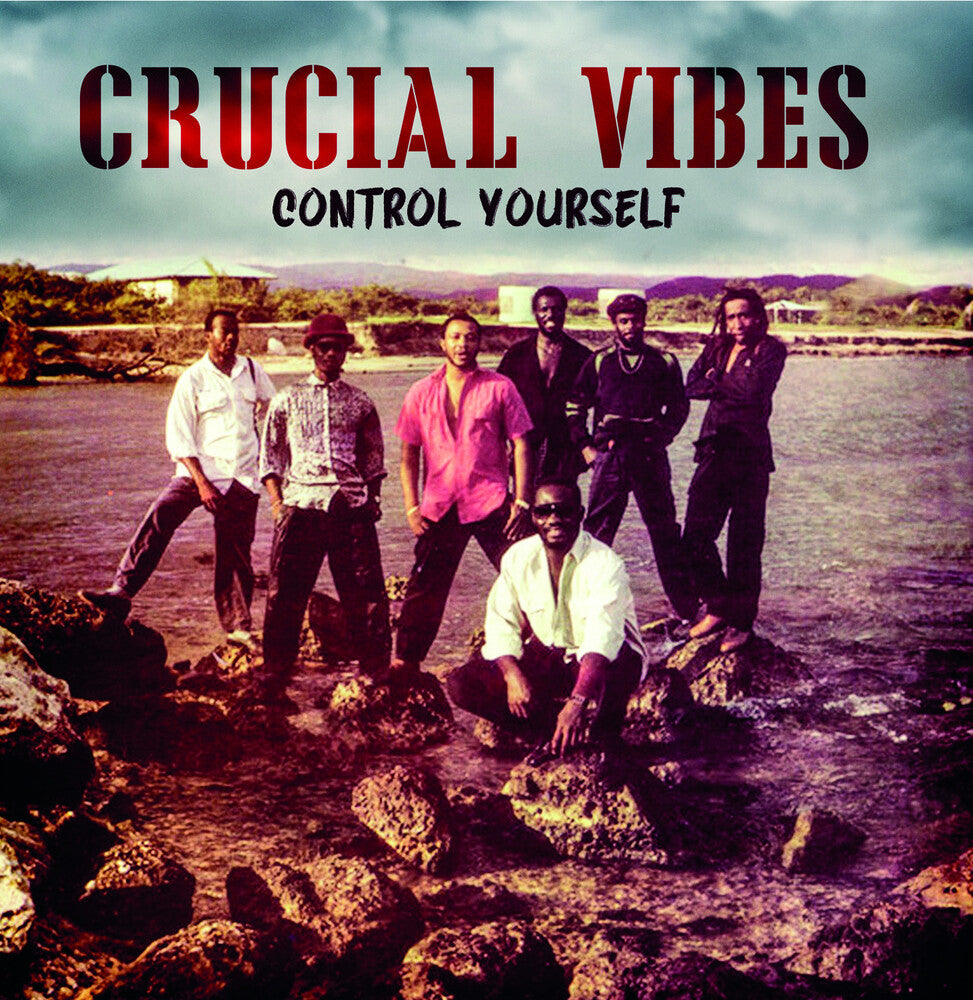 the album cover for Crucial Vibes - Control Yourself