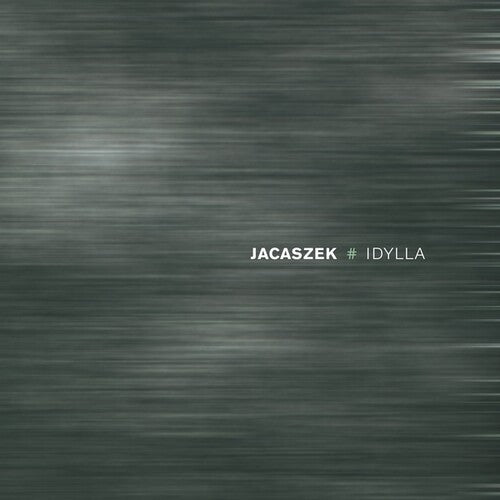 Jacaszek - Idylla - Music CD