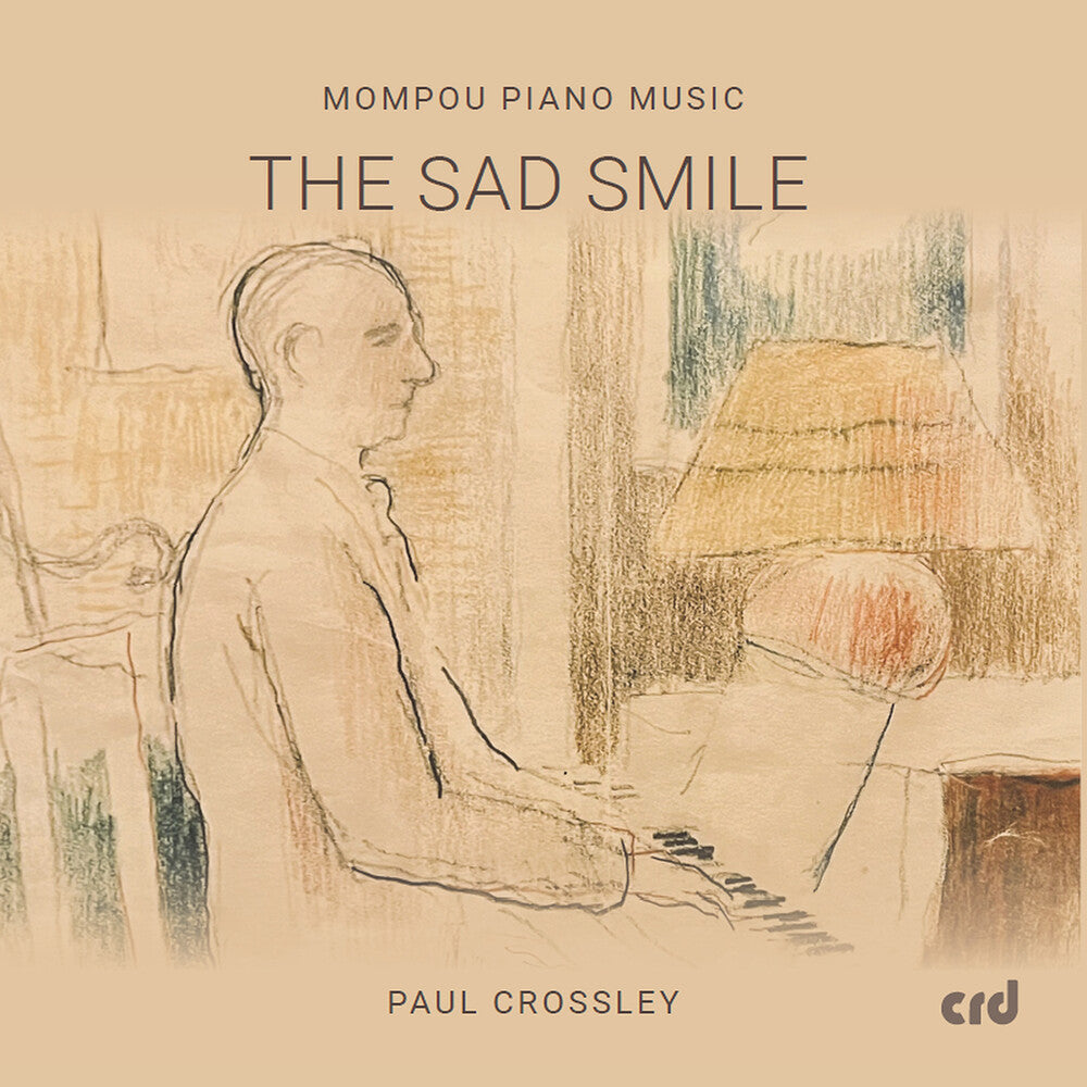 Mompou Pno Music - Sad Smile Music CD