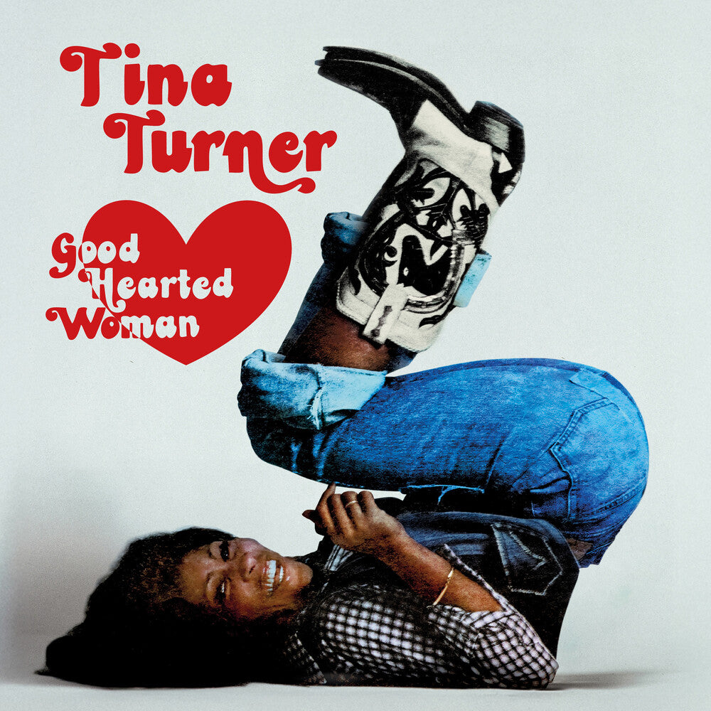 the album cover for Tina Turner - Good Hearted Woman: The Definitive Edition (Uk)