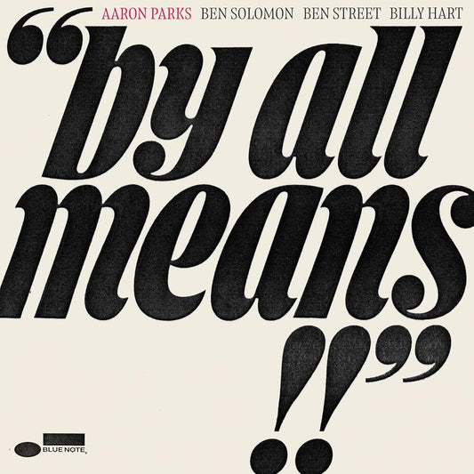the album cover for Aaron Parks - By All Means