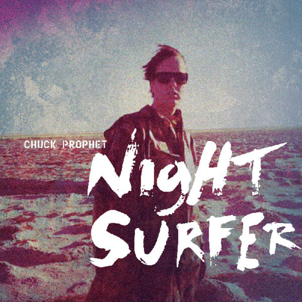 Chuck Prophet - Night Surfer [Colored Vinyl] (Aniv) Vinyl Record