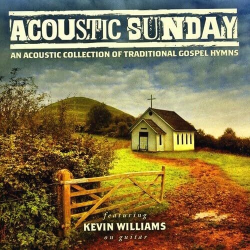 Williams,kevin - Acoustic Sunday - Music CD