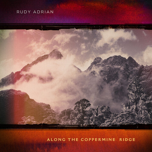 Adrian,rudy - Along The Coppermine Ridge - Music CD