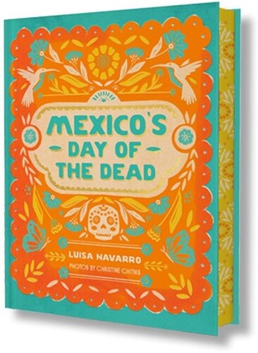 Navarro,luisa - Mexicos Day Of The Dead - Books