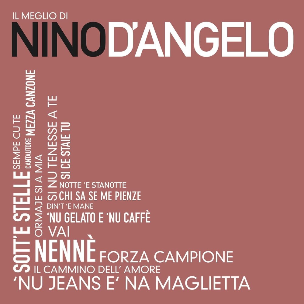 the album cover for Nino D'Angelo - Il Meglio Di Nino D'angelo (Ita)