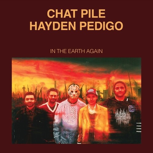 Chat Pile / Pedigo,hayden - In The Earth Again - Music CD