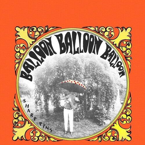 Sharp Pins - Balloon Balloon Balloon - Music CD