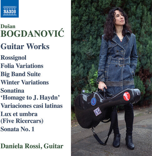 Rossi,daniela - Bogdanovic: Guitar Works - Music CD