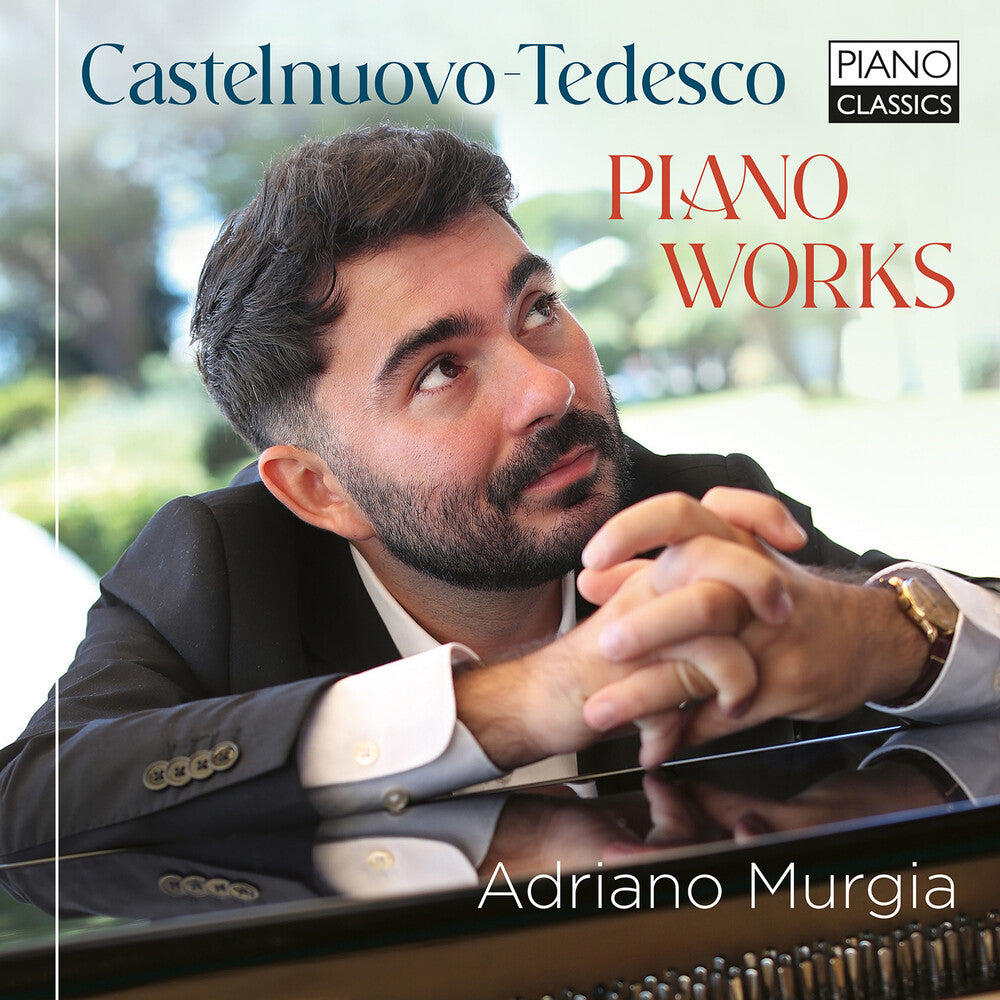 Castelnuovo-Tedesco: Piano Works Music CD