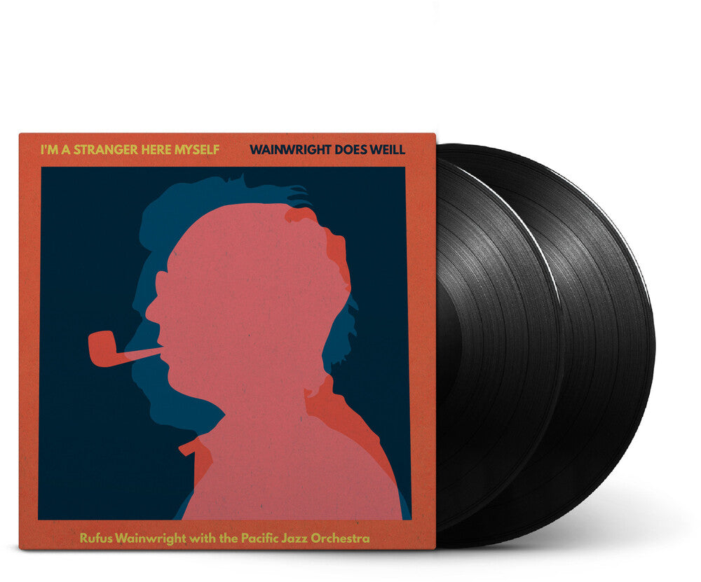 Rufus Wainwright - I'm A Stranger Here Myself - Wainwright Does Weill [LP] Vinyl Record
