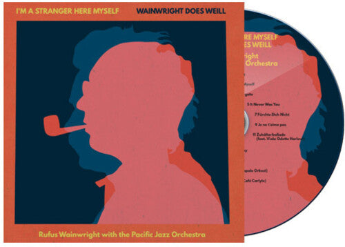 Wainwright,rufus - I'm A Stranger Here Myself: Wainwright Does Weill - Music CD