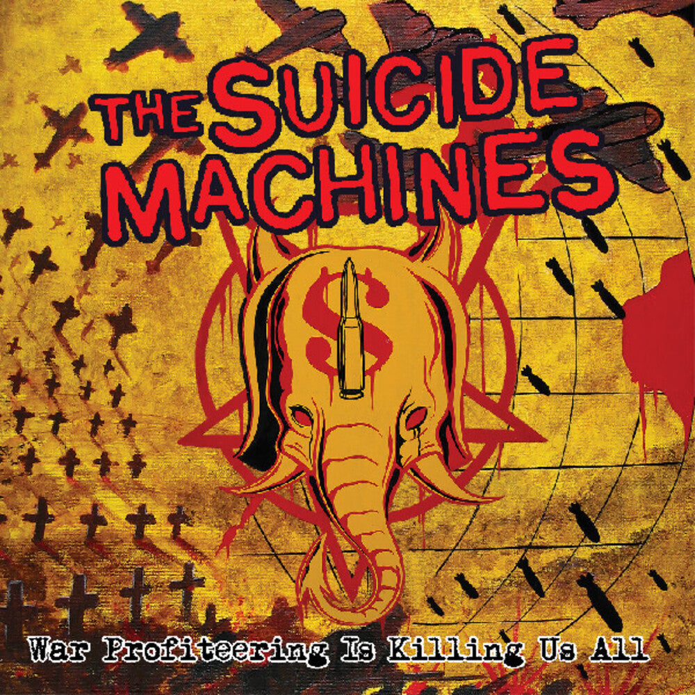 Suicide Machines - War Profiteering Is Killing Us All [Colored Vinyl] (Red) Vinyl Record