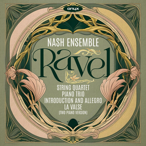 Nash Ensemble - Ravel: String Quartet Piano Trio - Music CD