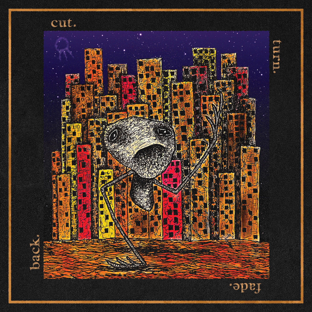 cut. turn. fade. back. [LP] Vinyl Record