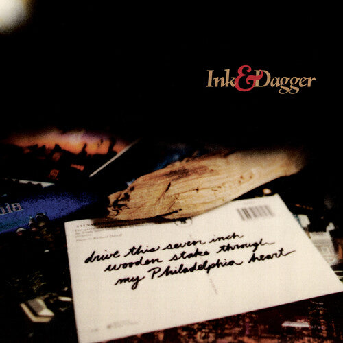 Ink & Dagger - Drive This 7 Inch Stake Through My Philadelphia - Vinyl Record