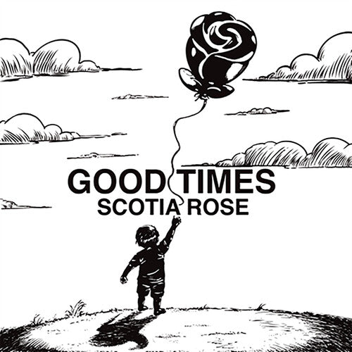 Scotia Rose - Good Times - Vinyl Record