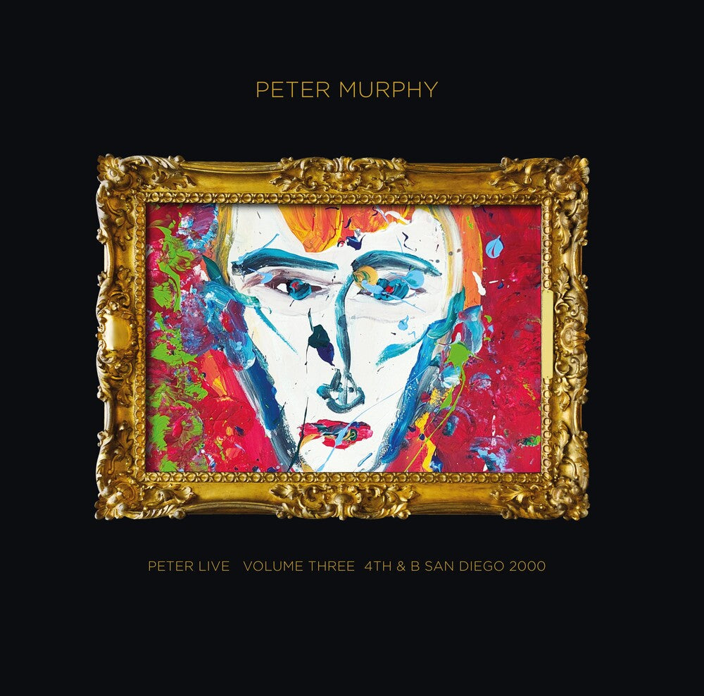 Peter Murphy - Peter Live Volume Three: 4th & B San Diego 2000 [LP] Vinyl Record