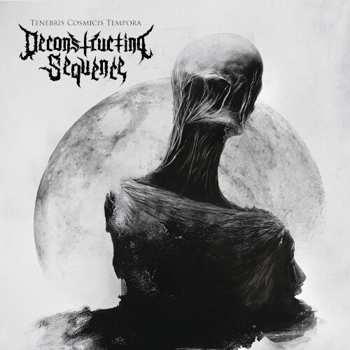 Deconstructing Sequence - Tenebris Cosmicis Tempora - Music CD