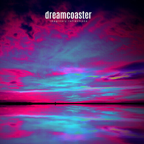 Dreamcoaster - Imaginary Reflections - Music CD