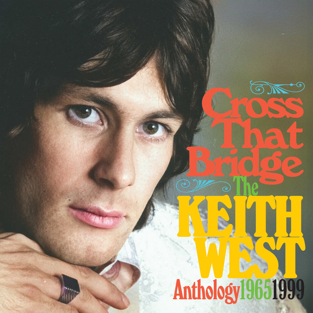 the album cover for Keith West - Cross The Bridge: The Anthology 1965-1999 (Uk)